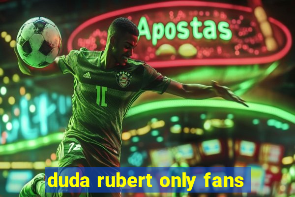 duda rubert only fans